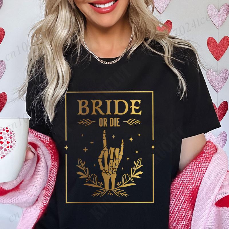 Bride or Die Skeleton Finger Graphic Y2k Tops Til Death Do Us Party Tshirt Unisex Bachelorette Hen Party Tees Team Bride Shirts