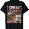 I Spread Misinformation Funny Cat Meme Bootleg T Shirt For Vintage Stylish Stretched