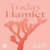 Today Hamlet by Natalie Shapero Paperback Book 9781739265267