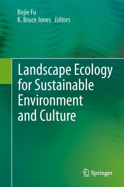 The Landscape Ecology for Sustainable Environment and Culture Book