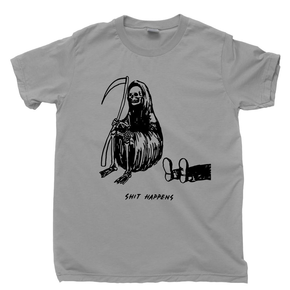 

Grim Reaper T Shirt Sh!t Happens Death Life Sucks You Die Funny Humorous Tee M