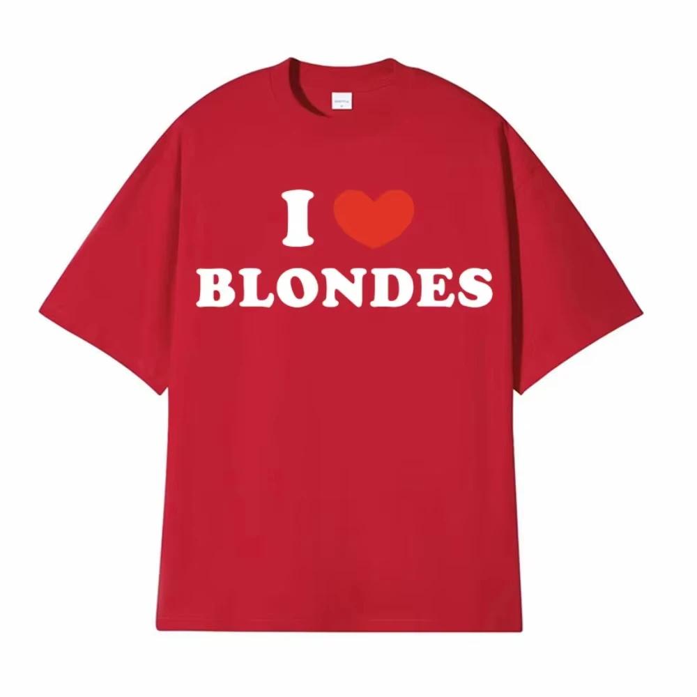 T-shirt με στάμπα γράμματα "I Love Blondes" Μοντέρνο Casual T-shirt με Στρογγυλή Λαιμόκοψη και Κοντό Μανίκι Ανδρικά Γυναικεία T-shirts από 100% Βαμβάκι