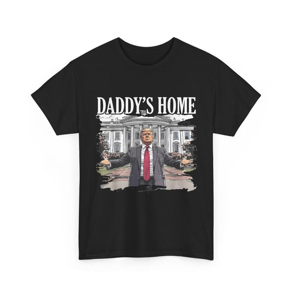 Trump Daddys Home White House 2024 T-Shirt Unisex T-Shirt M
