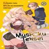 Mushoku Tensei Jobless Reincarnation Manga Vol. 21 by Rifujin Na... 9798893739138
