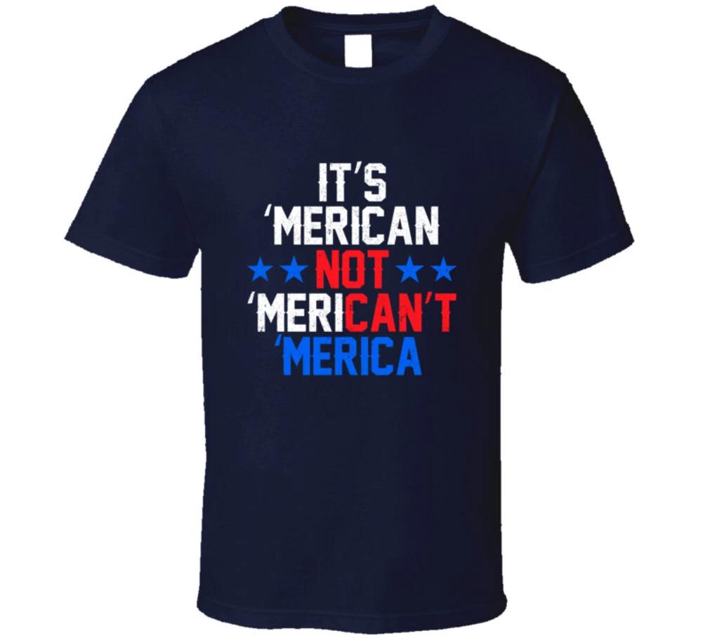 It s  merican Not Merican Not Merica Usa America Gift Patriotic T Shirt S