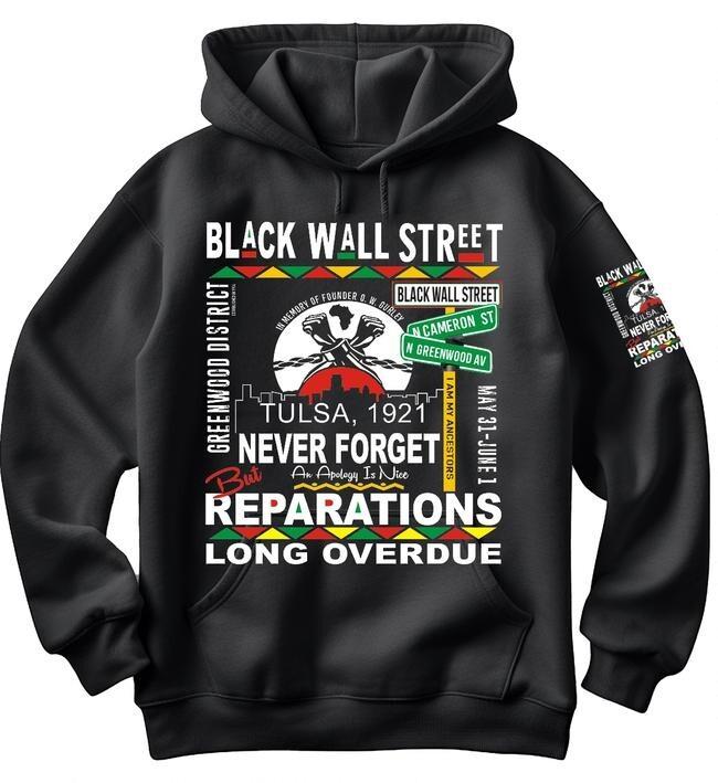 BLACK WALL STREET HOODED SWEAT SHIRT , BLACK HISTORY MONTH T SHIRT. Unisex T-Shirt XXXXL