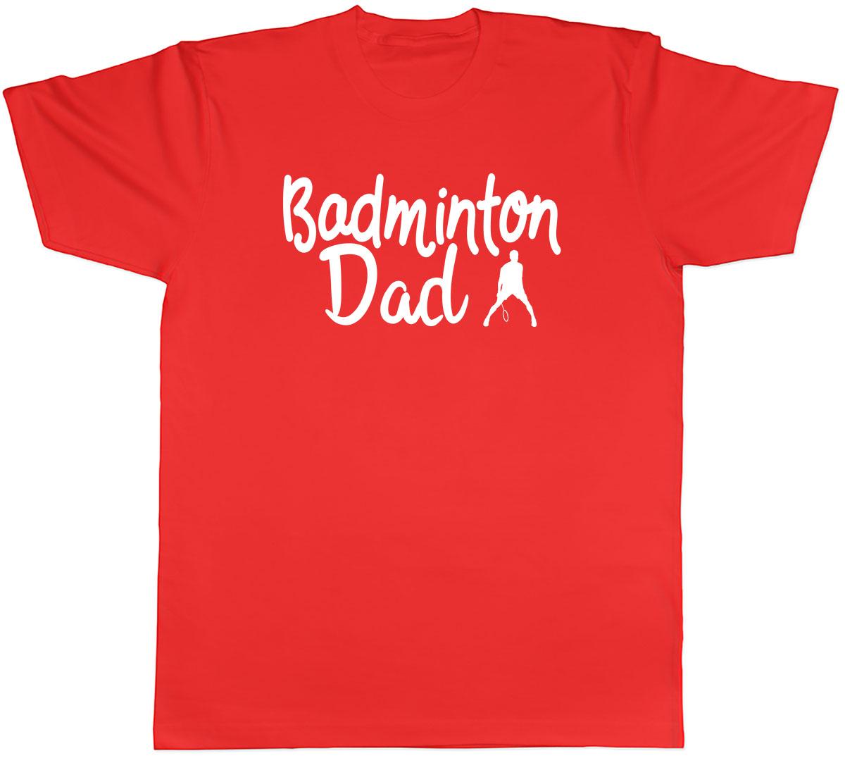 Badminton Dad Unisexs Unisex TShirt Tee S