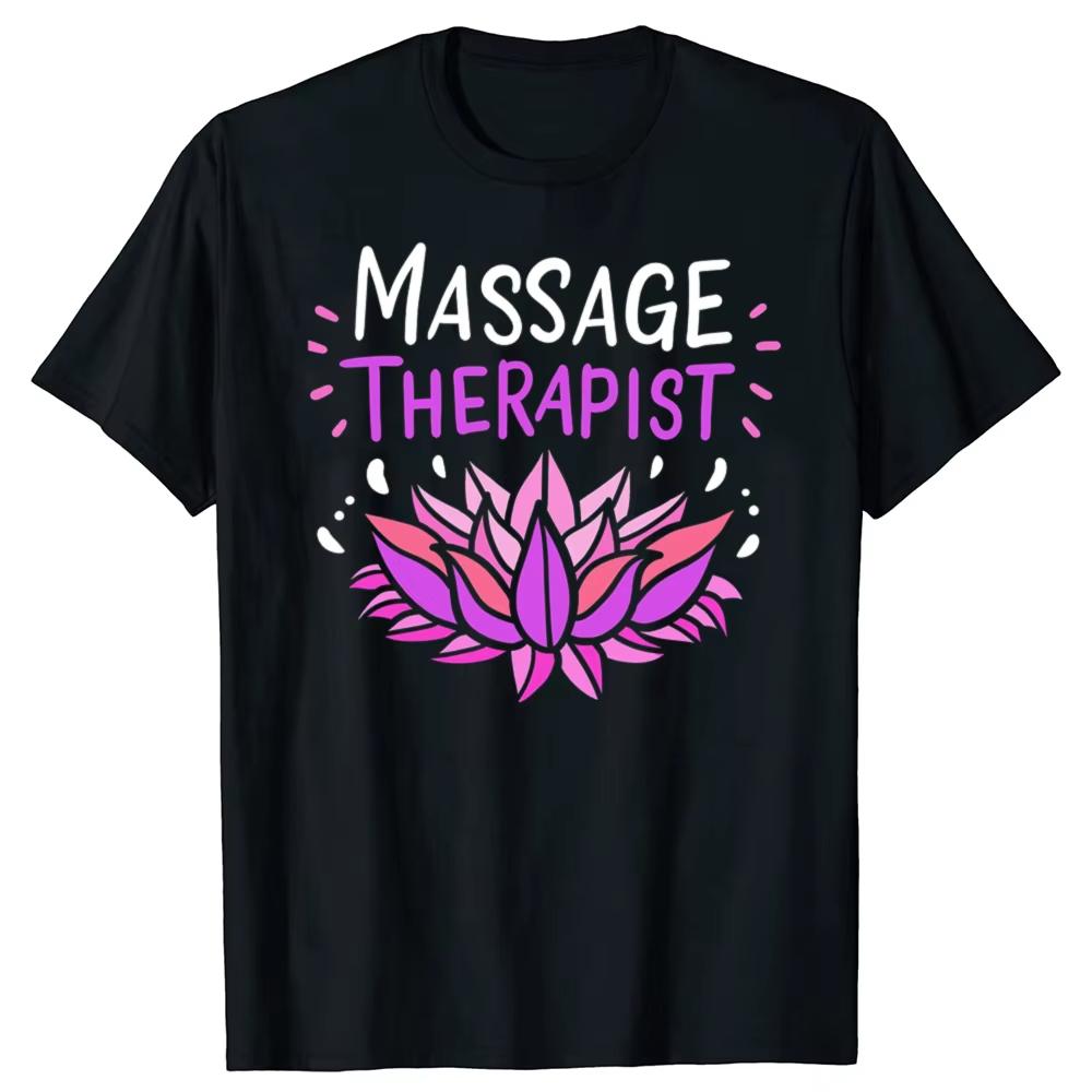 Funny Massage Therapist Graphic T-shirts Men Women's Fashion Casual Tshirt 100% Cotton Loose Oversized T Shirt