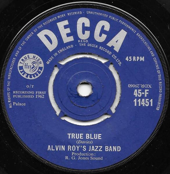 

7inch Record ALVIN ROY - True Blue 45F11451 Decca 1962 UK Jazz Used