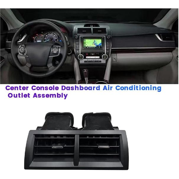 

Car Dashboard Air Conditioning Outlet Assembly,Compatible With Toyota Camry 2012-2017 Center Console A/C Air Vent Grille Trim