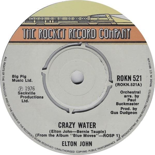 

7inch Record ELTON JOHN - Crazy Water ROKN521 The Rocket Reco 1976 UK Rock Used