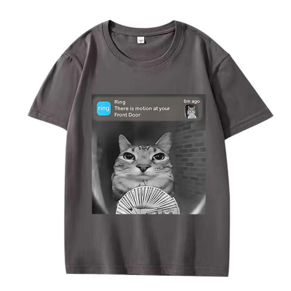 There Is Motion At Your Front Door Funny Silly Cat Meme Printed T Shirt Men Women Oversized Cotton Summer Male Tops