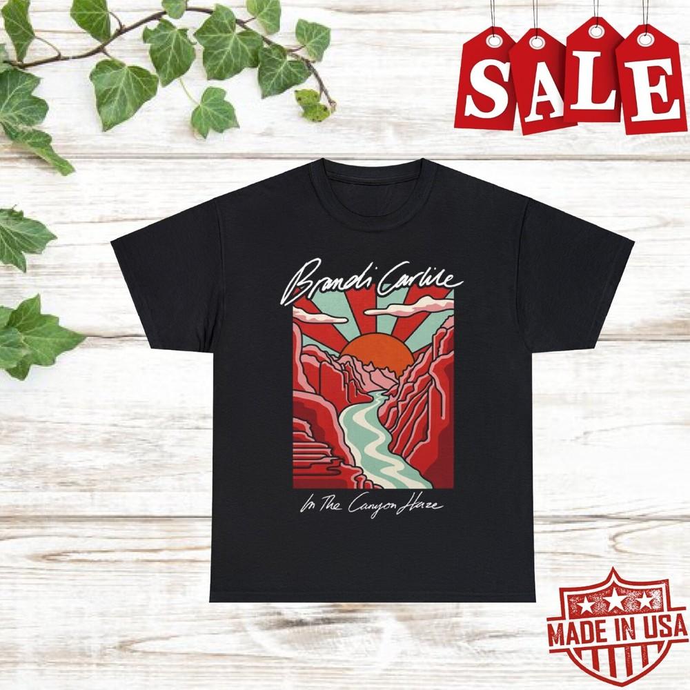 Brandi Carlile In The Canyon Haze Gift For Fans Unisex All Size Shirt Unisex T-Shirt