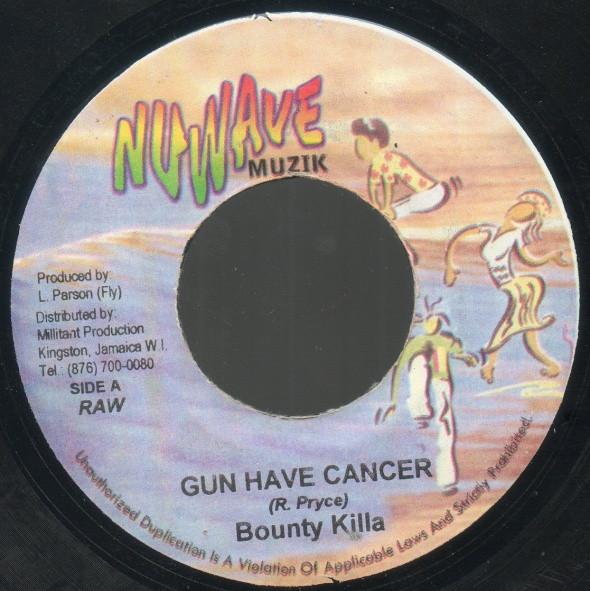7inch Record BOUNTY KILLER - Gun Have Cancer NONE Nuwave Muzik Jamaica Reggae, Ska & Dub Used