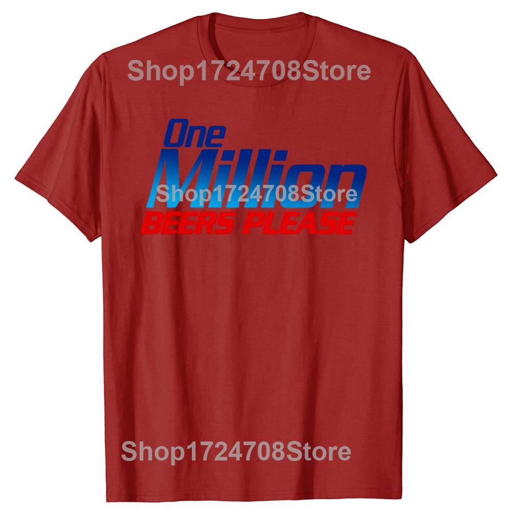 Funny One Million Beers Please Beer Drinking Graphic T-shirts Men Fashion Casual Tshirt 100% Cotton Loose Oversized T Shirt
