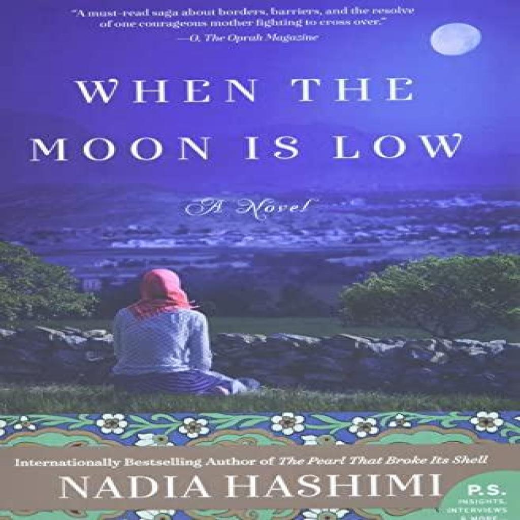 When the Moon Is Low by Nadia Hashimi Paperback Book 9780062369611