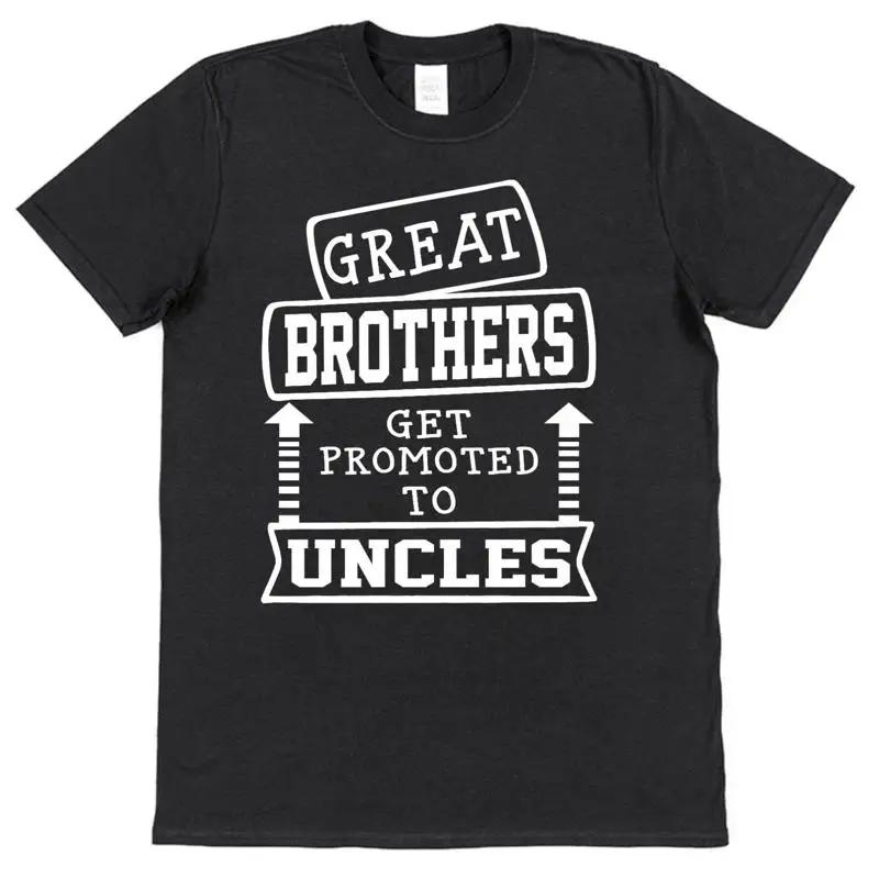 Great Brothers Get Promoted To Uncles T Shirt For Uncle Brother S разноцветный