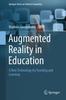 The Augmented Reality In Education : A New Technology for Teaching and Learning Book