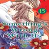 Somethings Wrong With Us 15 by Natsumi Ando Paperback Book 9781646514731