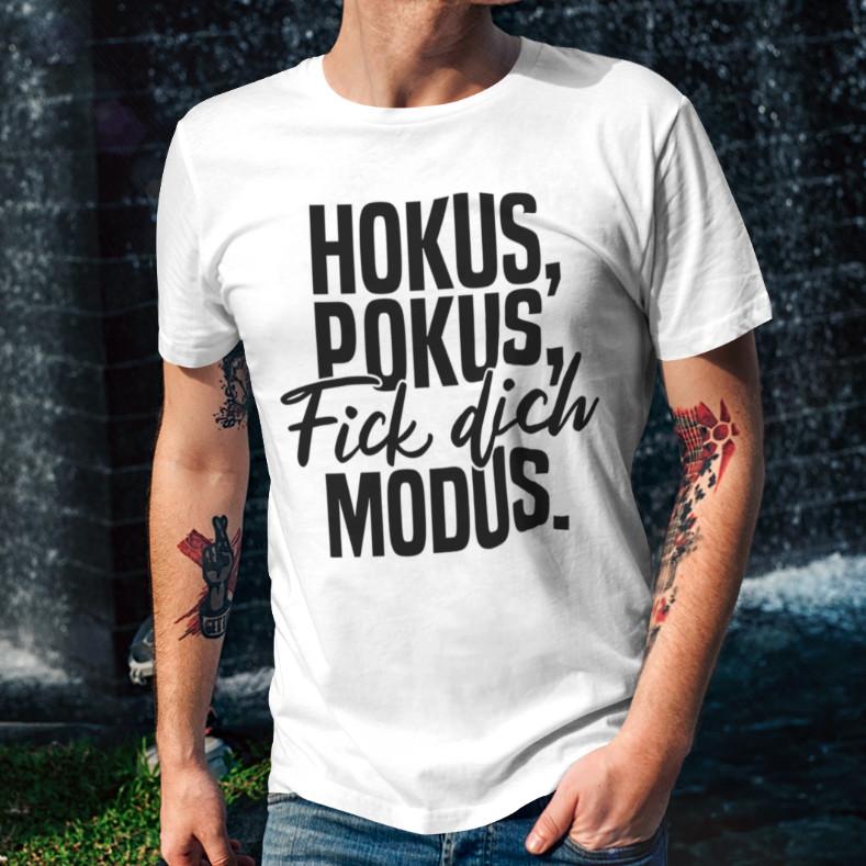 

Hokus Pokus Fick Dich Modus Patter Slogan Party Fun Funny Comedy Fun T-Shirt S