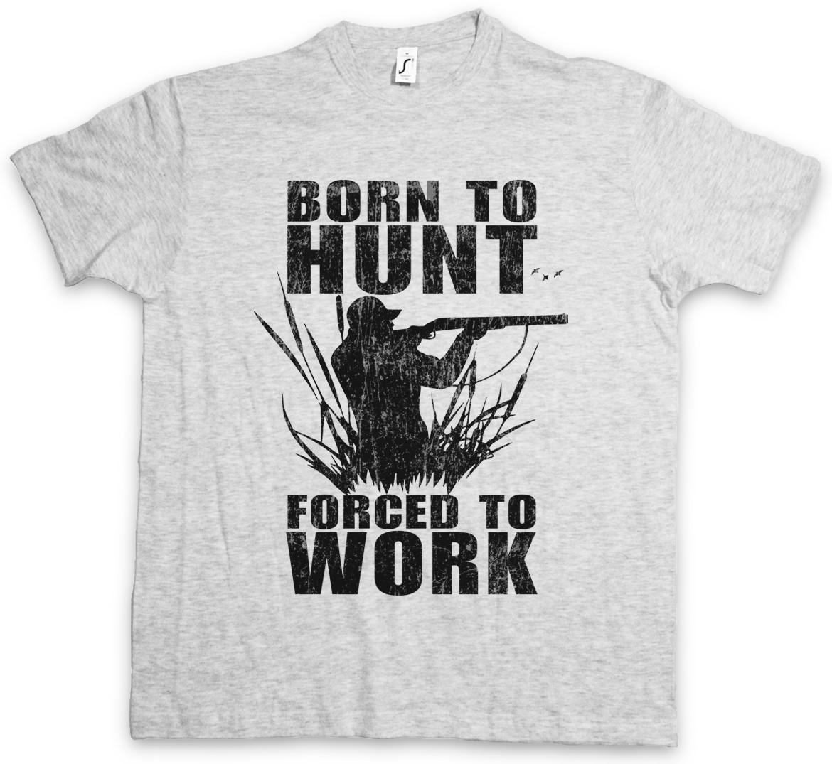 BORN TO HUNT T-SHIRT Hunter Deer Bear Hunting Sport Rack Rifle Gun Hunt S