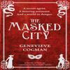 The Masked City by Genevieve Cogman Paperback Book 9781447256250