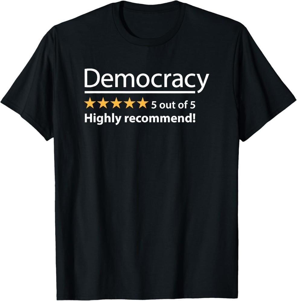Democracy Highly Recommend Funny Five 5 Rating Stars T-Shirt