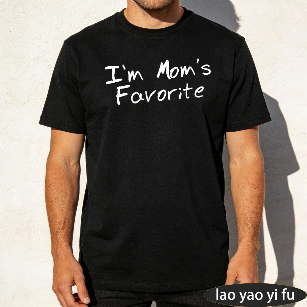 I'm Mom's Favorite Men Cotton Crew Neck TShirts Casual Handwriting Text Graphic Family Humor T