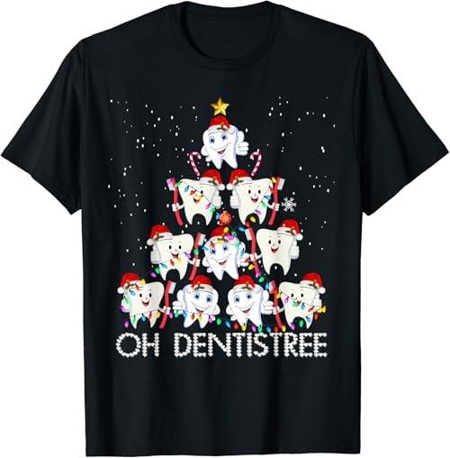 Oh Dentistree Funny Xmas Christmas Dentist Dental Assistant T-Shirt S