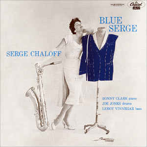 

CD SERGE CHALOFF - Blue Serge CDP724349450523 Capitol Jazz 1998 US Jazz Used