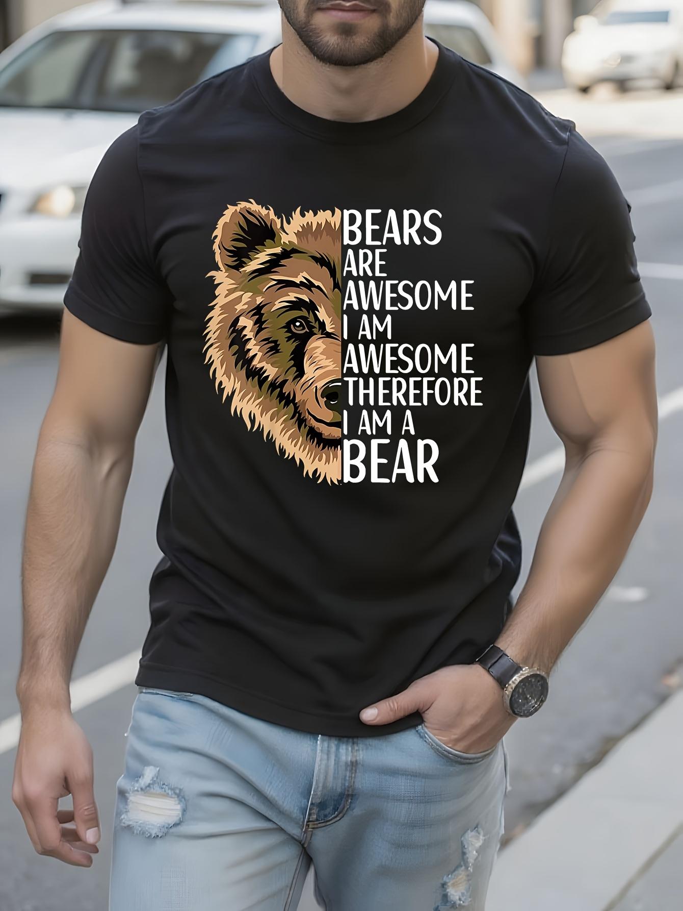 Funny Tshirt Funny Bear Graphic Tshirt - Bears Are Awesom... L