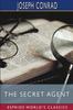 The The Secret Agent (Esprios Classics) : A Simple Tale Book