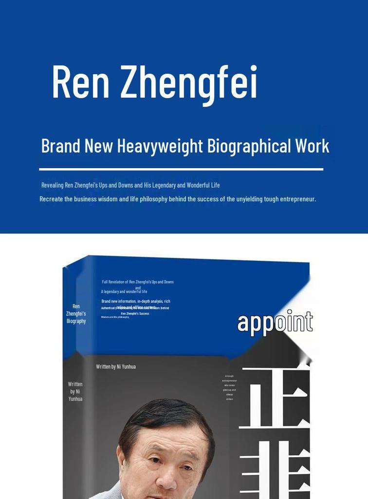 Ren Zhengfei: The Official Biography - Unveiling a Tumultuous and Legendary Life