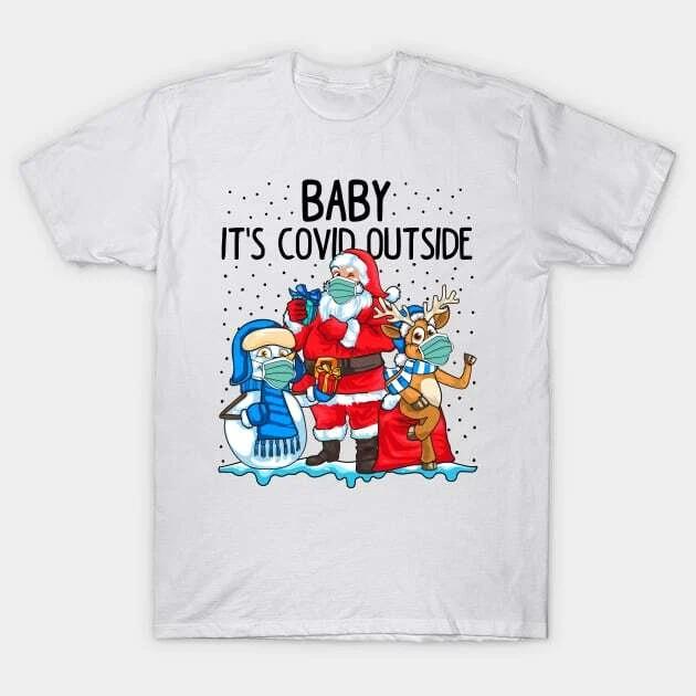 Baby it s Covid Outside Made in Australia T-Shirt S