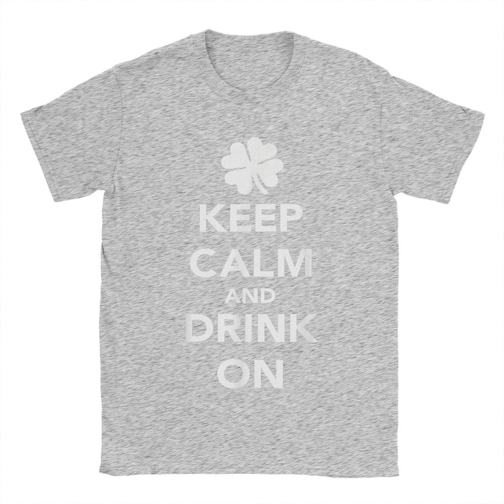 Keep Calm and Drink On St Patricks Day Unisex T Shirts  Leisure Tees Short Sleeve Crewneck TShirt Cotton Printed Tops