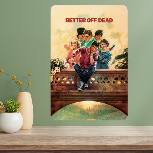 Better Off Dead Classic Movie Metal Poster Sign 20x30cm(7.8x11.8inch)