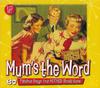 CD VARIOUS  Mums The Word 60 Fabulous Songs Y BT3040 Big3 2011 Europe Rock Used