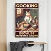 Cute Cat Cooking Poster Cooking In This Kitchen We Dance Poster Prints Funny Cat Animal Canvas Painting Home Kitchen Wall Art