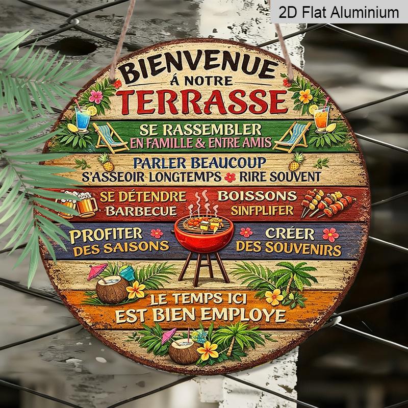 2D Flat, 1pc Round Aluminum Hanging Sign - "Bienvenue a Notre Terrasse" French Patio Rules Metal Wall Art, Tropical BBQ & Cocktail Design, Perfect
