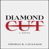 Diamond Cut by Thomas B. Cavanagh Paperback Book 9781608095957