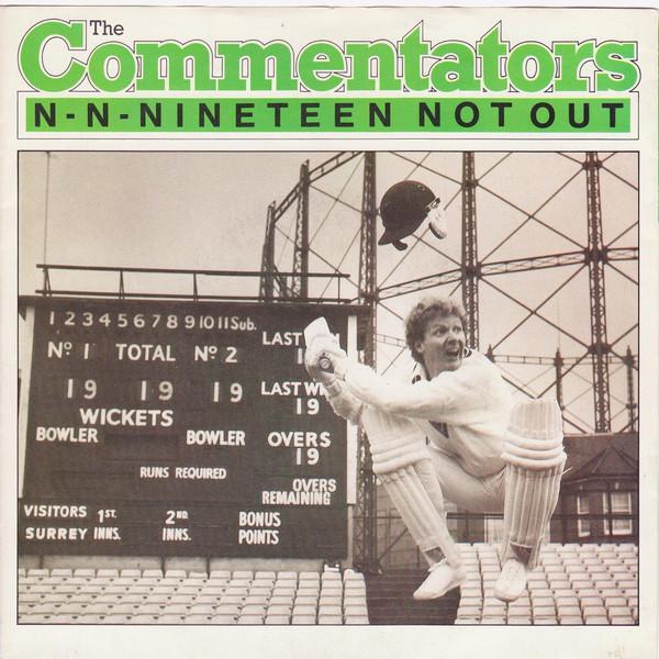 

7inch Record COMMENTATORS NNNineteen Not Out OVAL100 Oval 1985 UK Dance Electronica Used