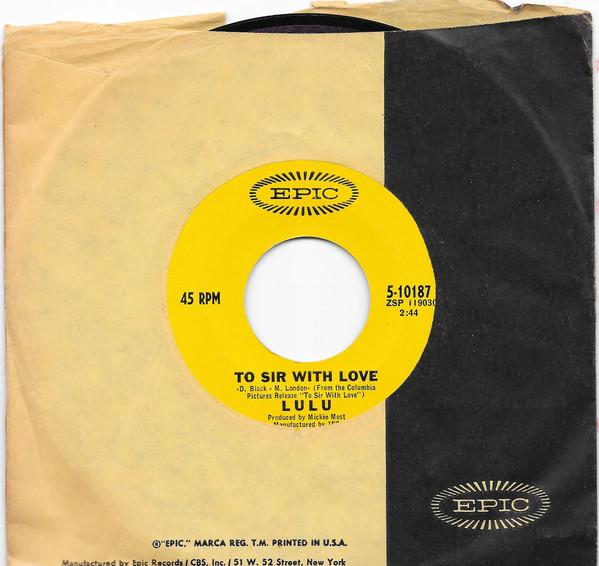 

7inch Record LULU To Sir With Love The Boat That I 510187 Epic 1967 US Pop Used