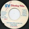 7inch Record LITTLE KIRK  Just Cant Stop Loving You NONE Shocking Vibes 1988 Jamaica Reggae Ska  Dub Used