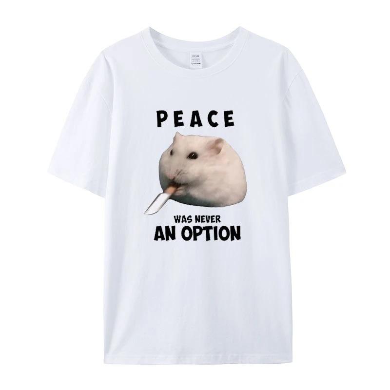 

Hamsters Peace Is Never An Option Roundneck Suitable for Both Men and Women Are Loose and Versatile Shortsleeved Shirts M