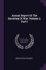 Bok Annual Report Of The Secretary Of War, Volume 2, Part 1