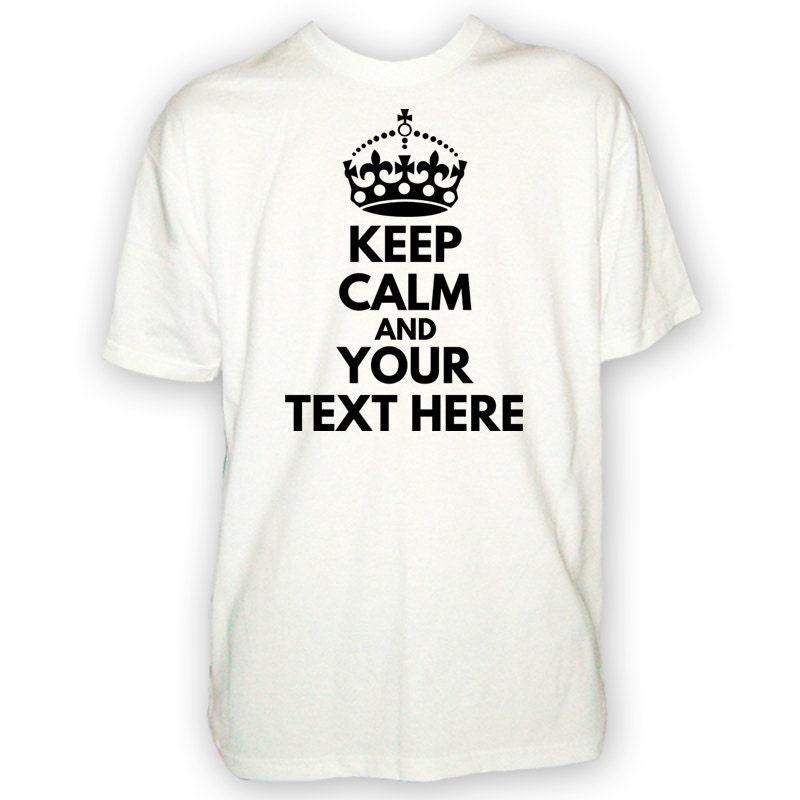 Mens Custom Keep Calm Printed T Shirt - Any Name or Text Personalised Tshirt - Personalized Work Stag Night Party T-Shirt Funny Gift Present XS белый