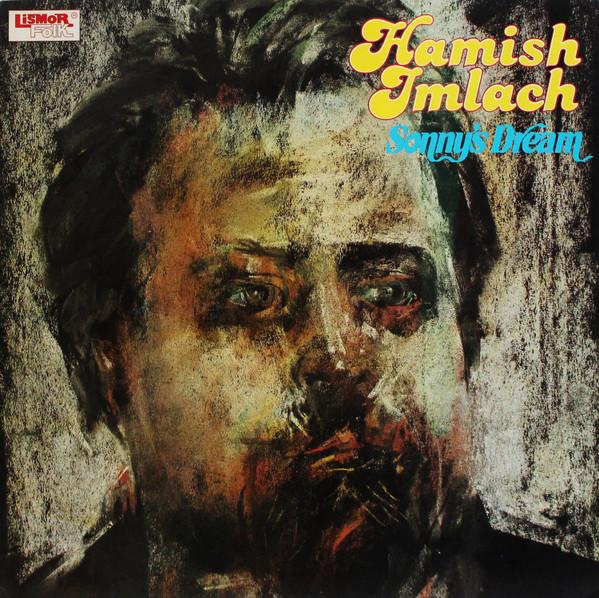 

LP Record HAMISH IMLACH - Sonny s Dream LIFL7006 Lismor Folk 1985 UK Country/Folk Used