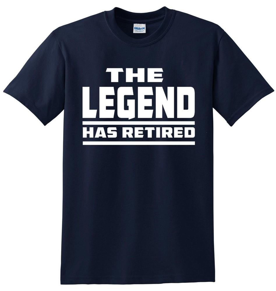 THE LEGEND HAS RETIRED T SHIRT Funny RetireUnisext Gift for Dad Grandad Tshirt Top