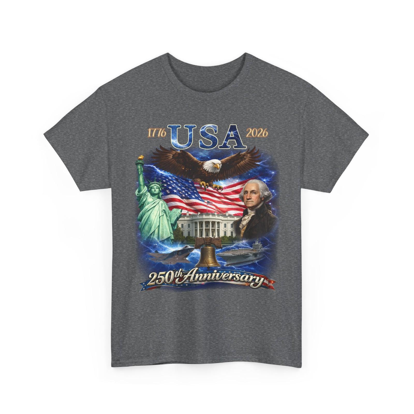 USA 250th Anniversary T-Shirt 1776–2026 Patriotic Eagle Flag George Washington S