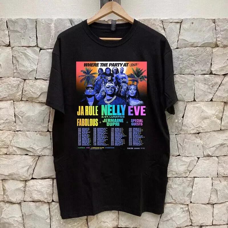 Where The Party At Tour Ja Rule, Nelly and Eve T Shirt Full Size S-5XL Unisex T-Shirt S